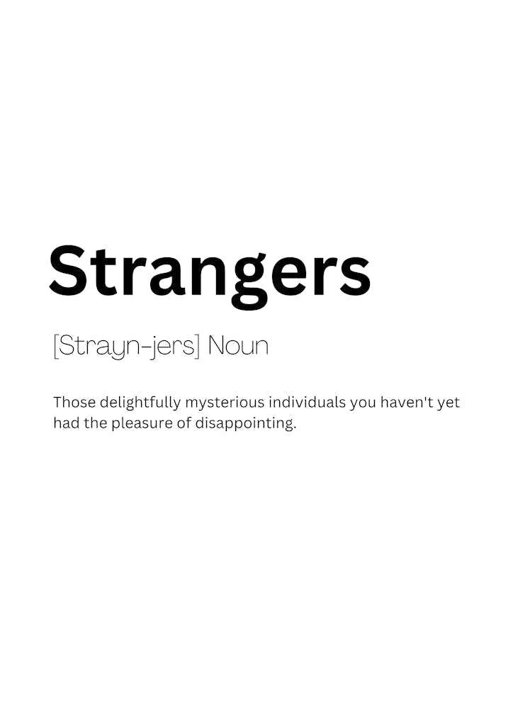 Strangers Definition Meaning