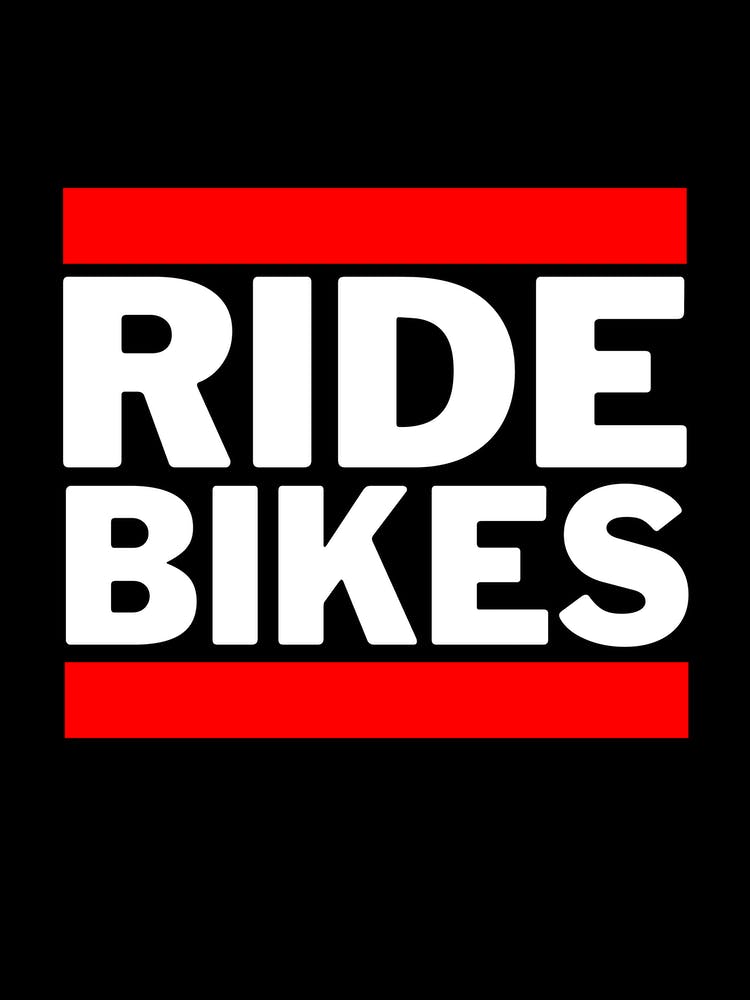 Ride Bikes Cycling Print | Bike Wall Art | Bike Prints