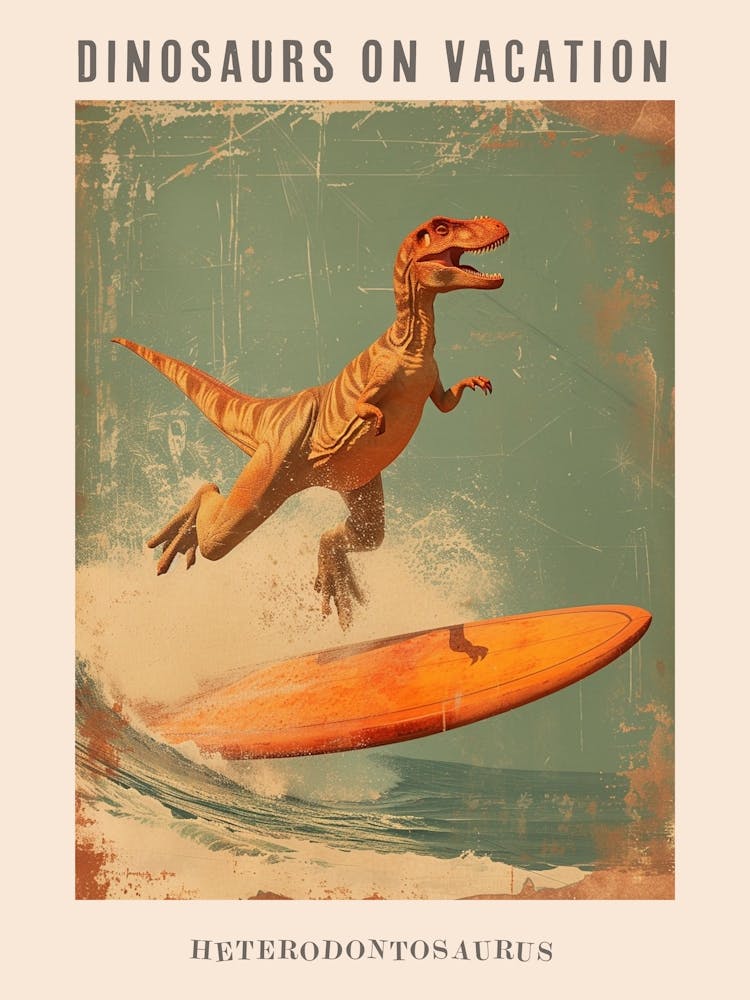 Vintage Heterodontosaurus Dinosaur On A Surf Board 3 Poster