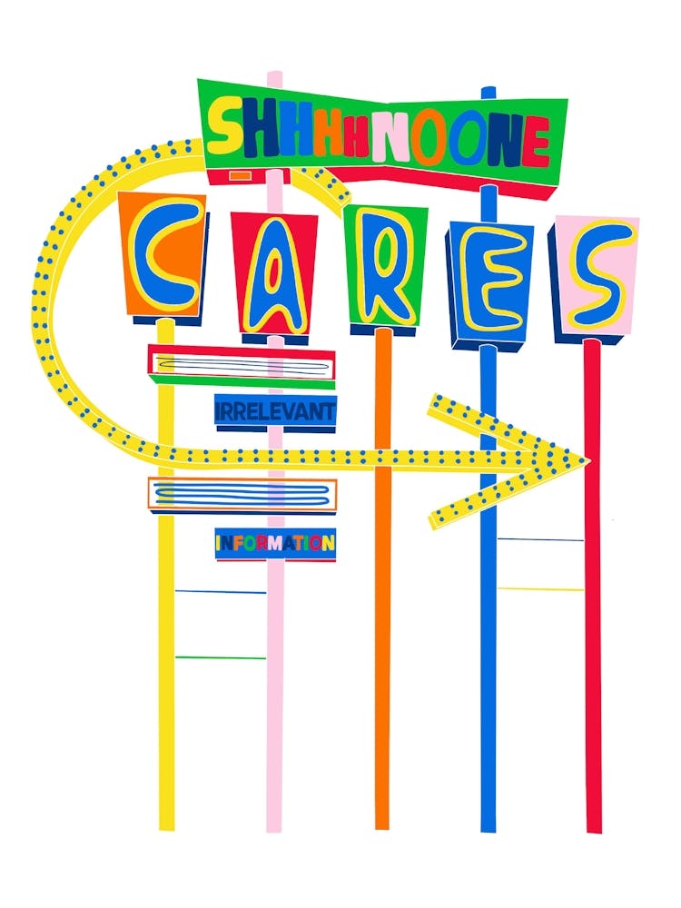 Ssshhh No One Cares Sign