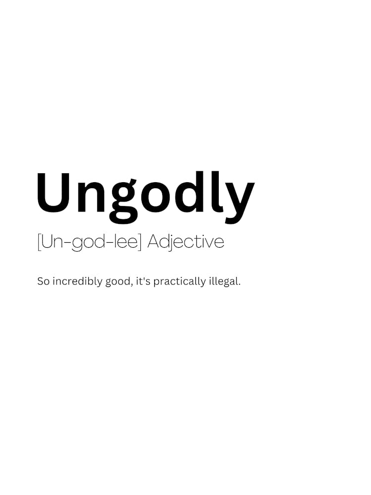 Ungodly Definition Meaning