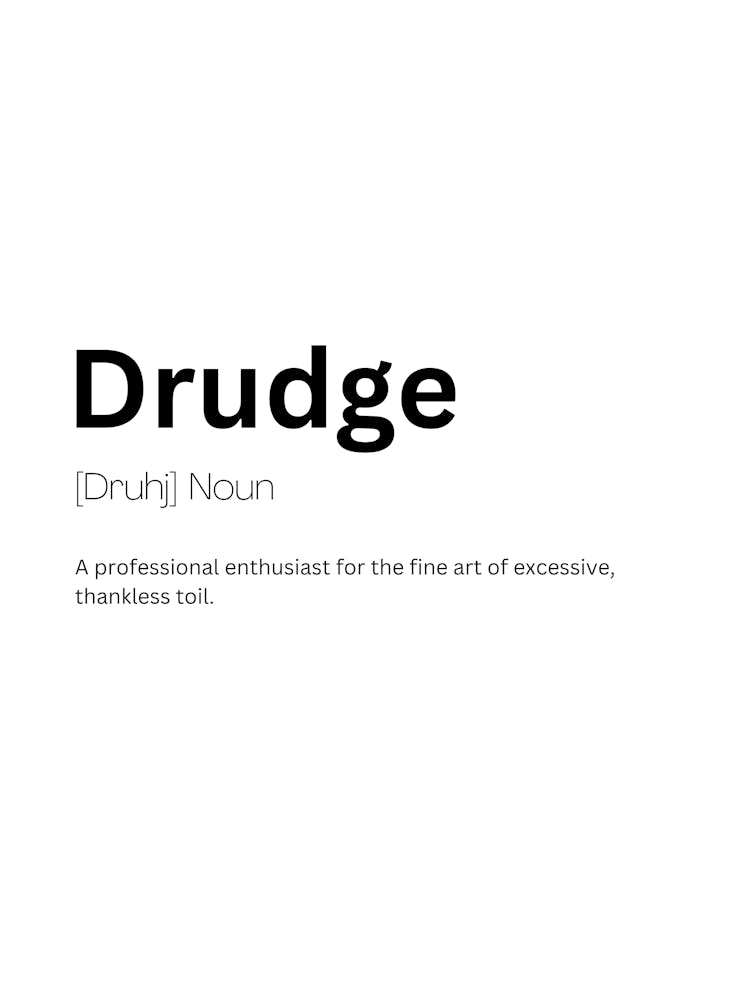 Drudge Definition Meaning