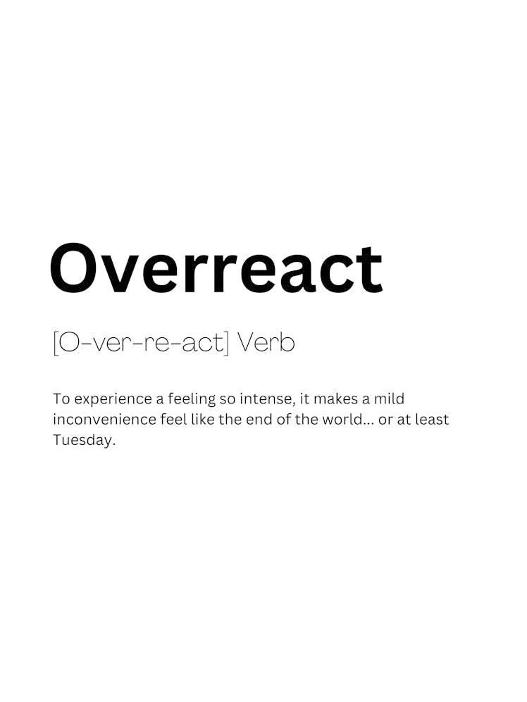 Overreact Definition Meaning