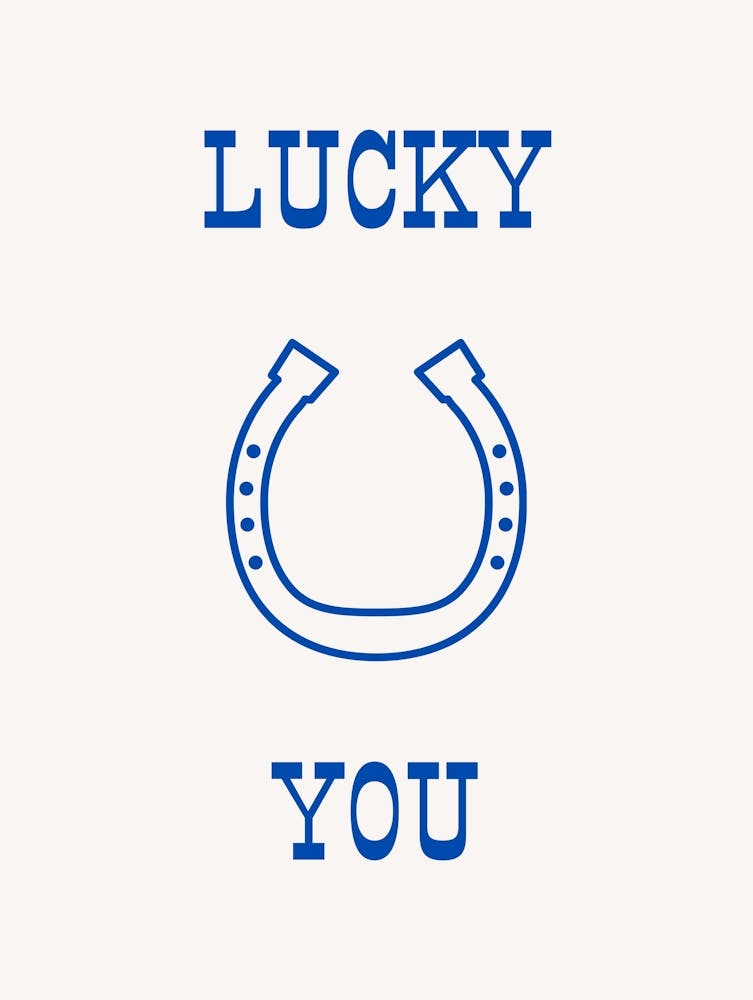 Lucky You Blue