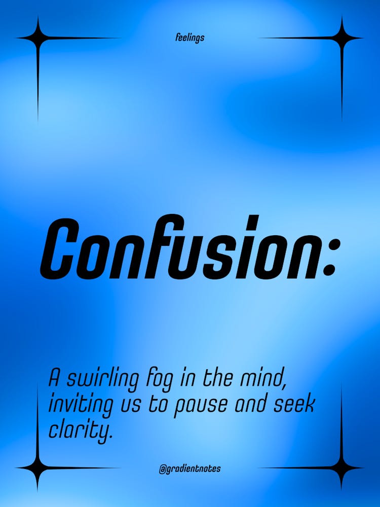 Confusion - Quotes - Positive - GradientNotes