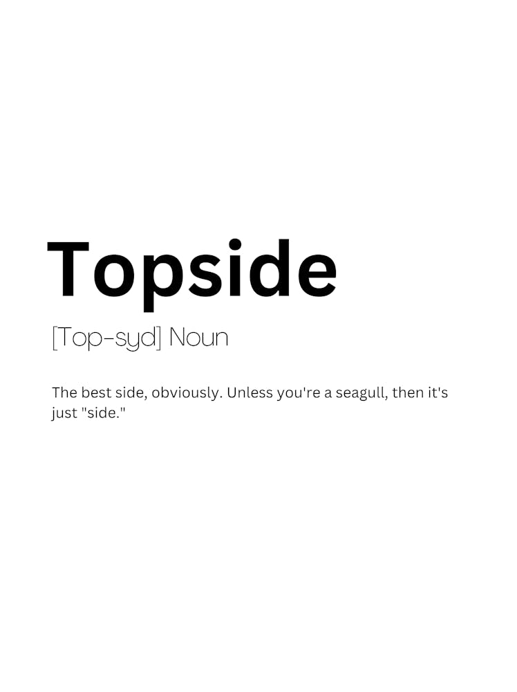Topside Definition Meaning