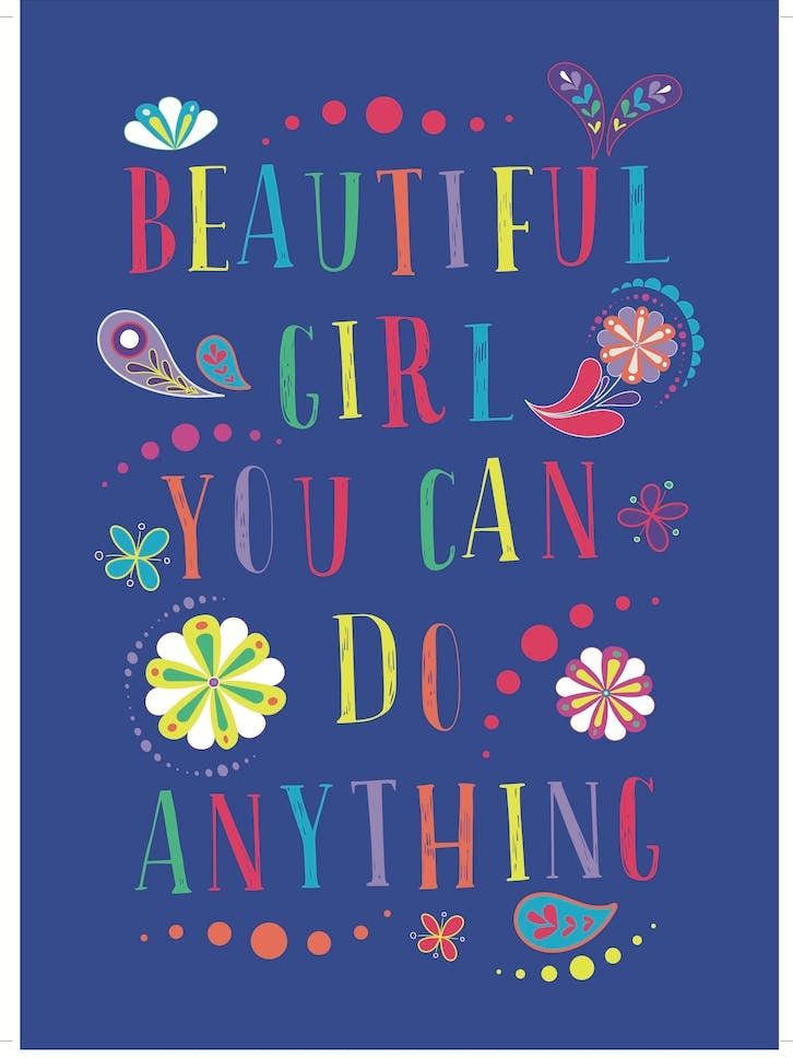 Beautiful Girl You Can Do Anything