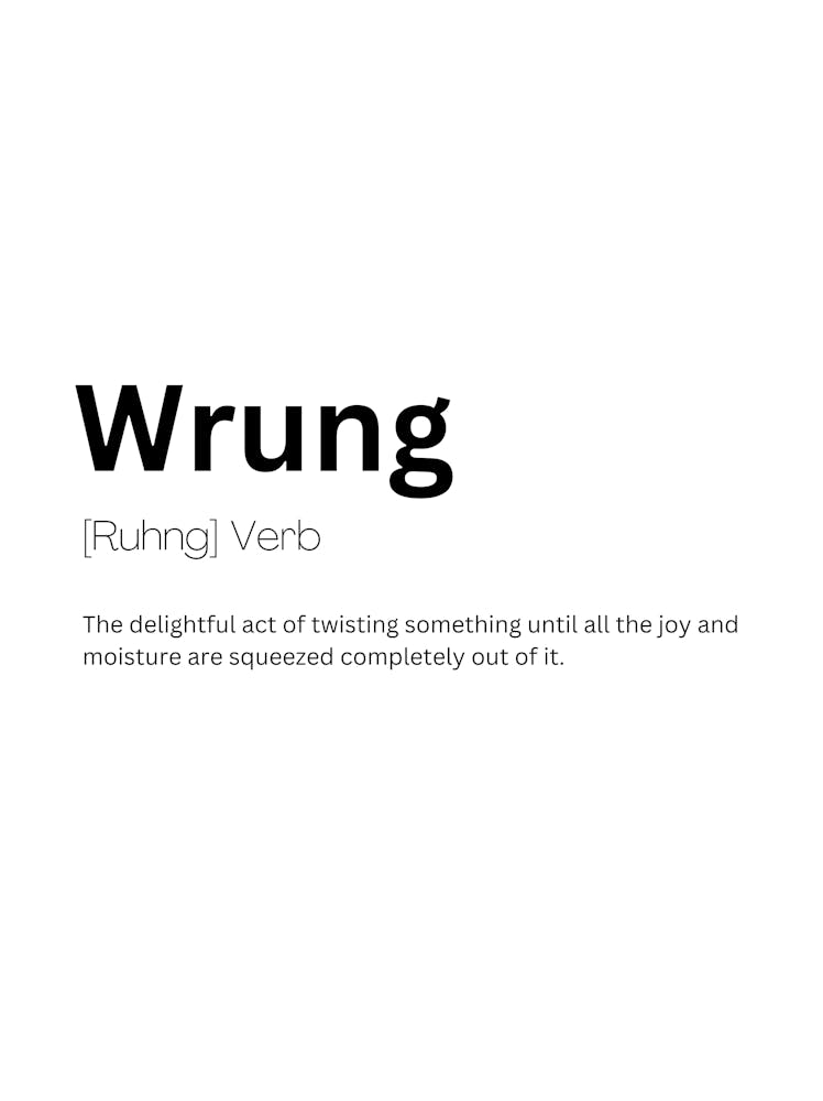 Wrung Definition Meaning
