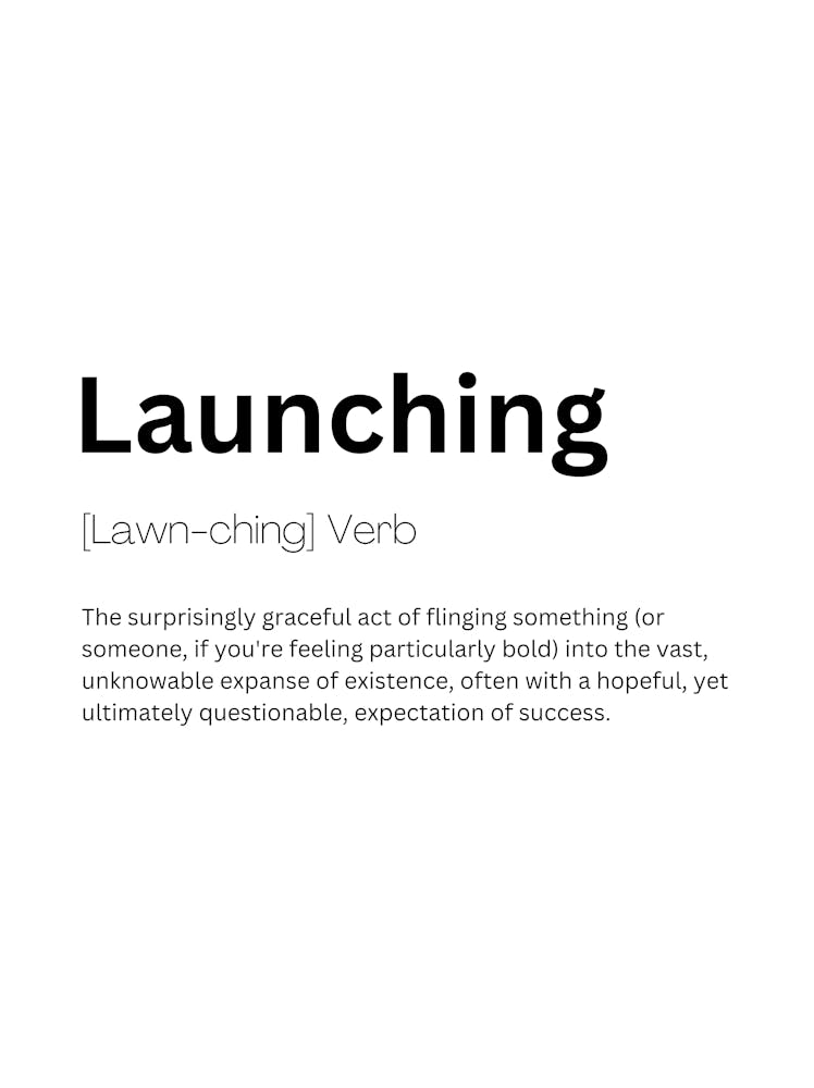 Launching Definition Meaning 1