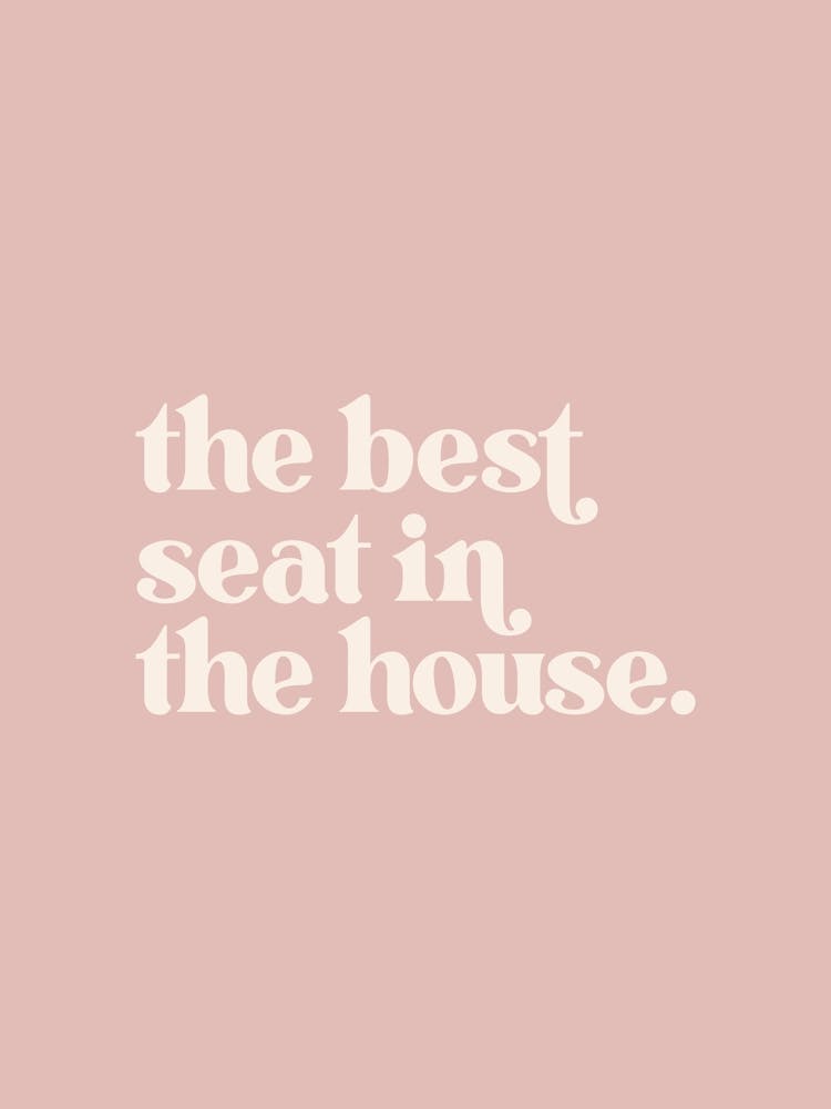 The Best Seat In The House - Pink Bathroom