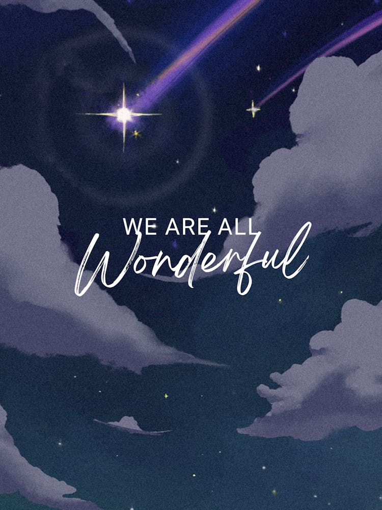 We Are All Wonderful