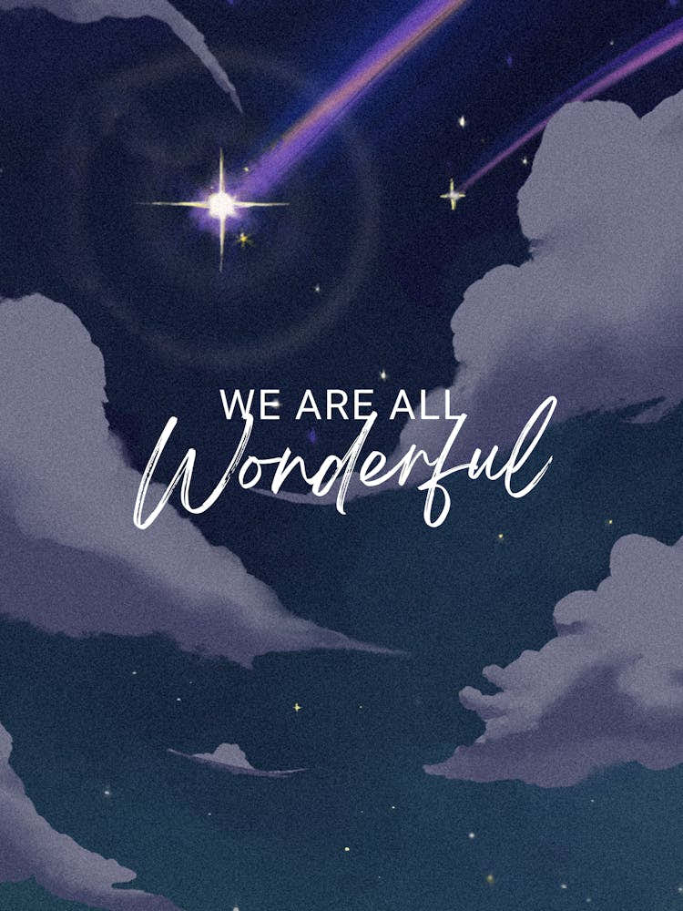 We Are All Wonderful