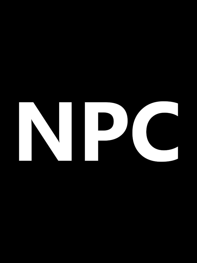 NPC - Non-player character, non player character, gaming, games, video games, gamer, video game, memes, meme
