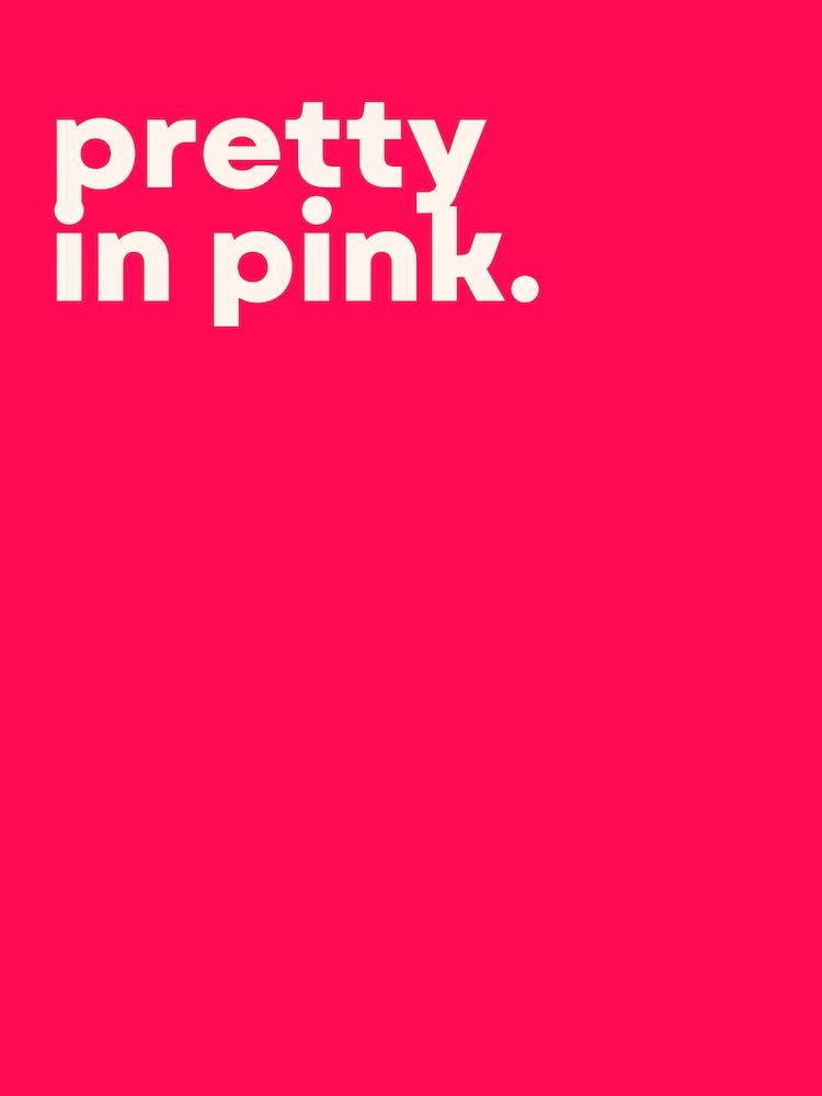 Pretty In Pink