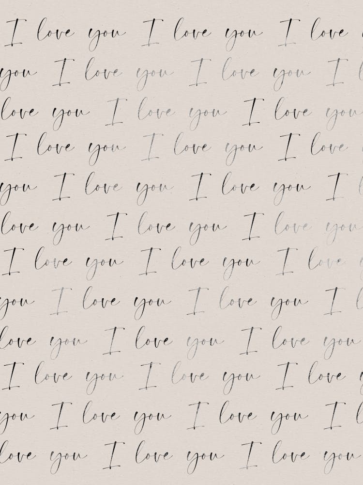 I love you