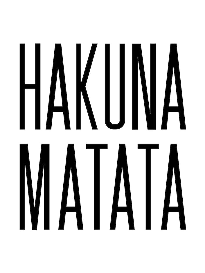 Hakuna Matata VII
