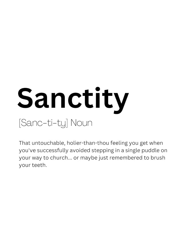 Sanctity Definition Meaning