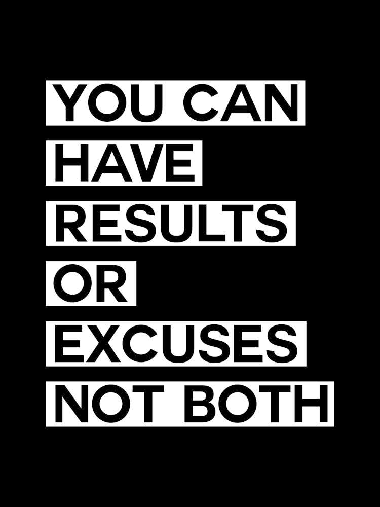Excuses Quote Black