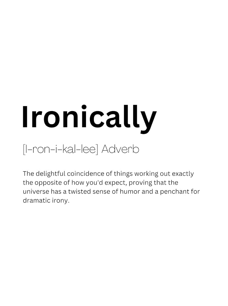 Ironically Definition Meaning