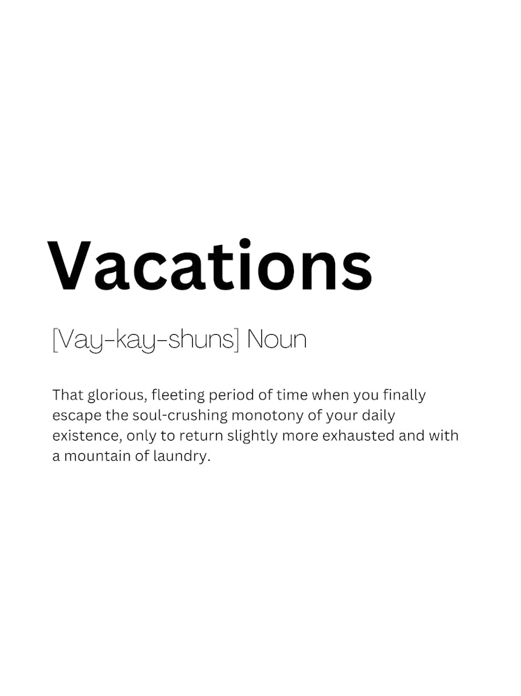Vacations Definition Meaning