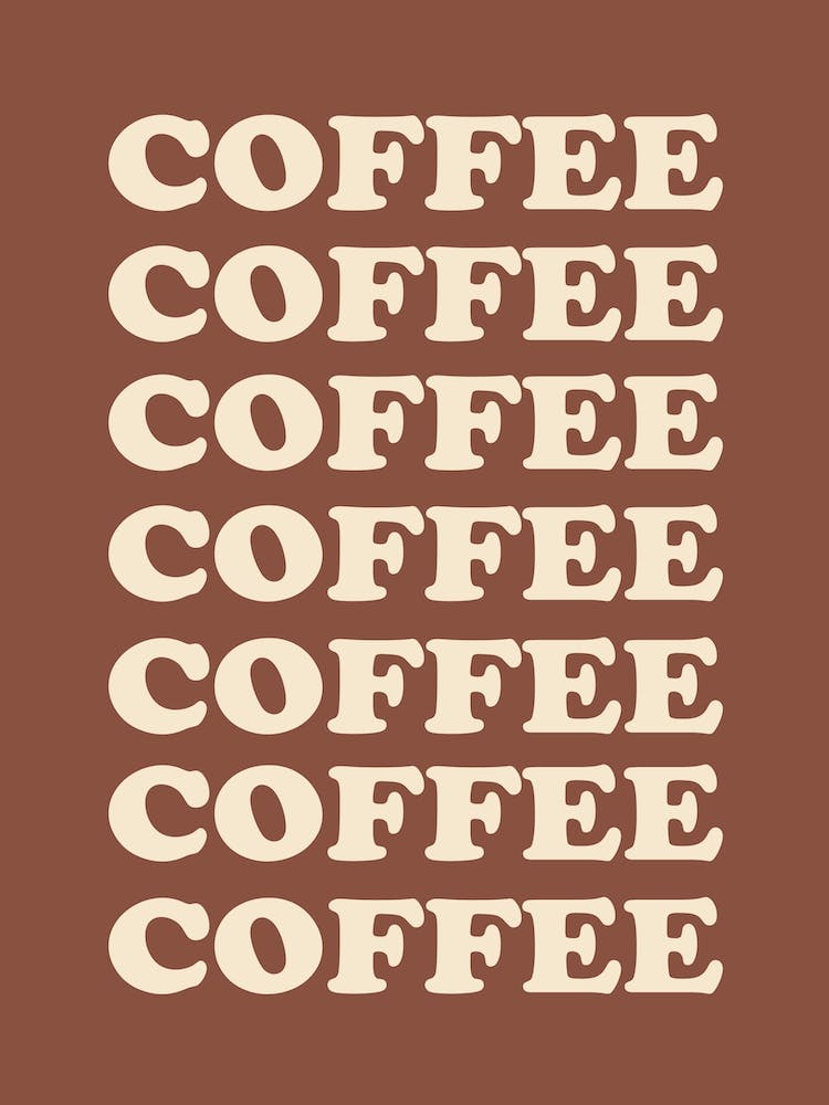 Brauner Kaffee Kaffee Kaffee