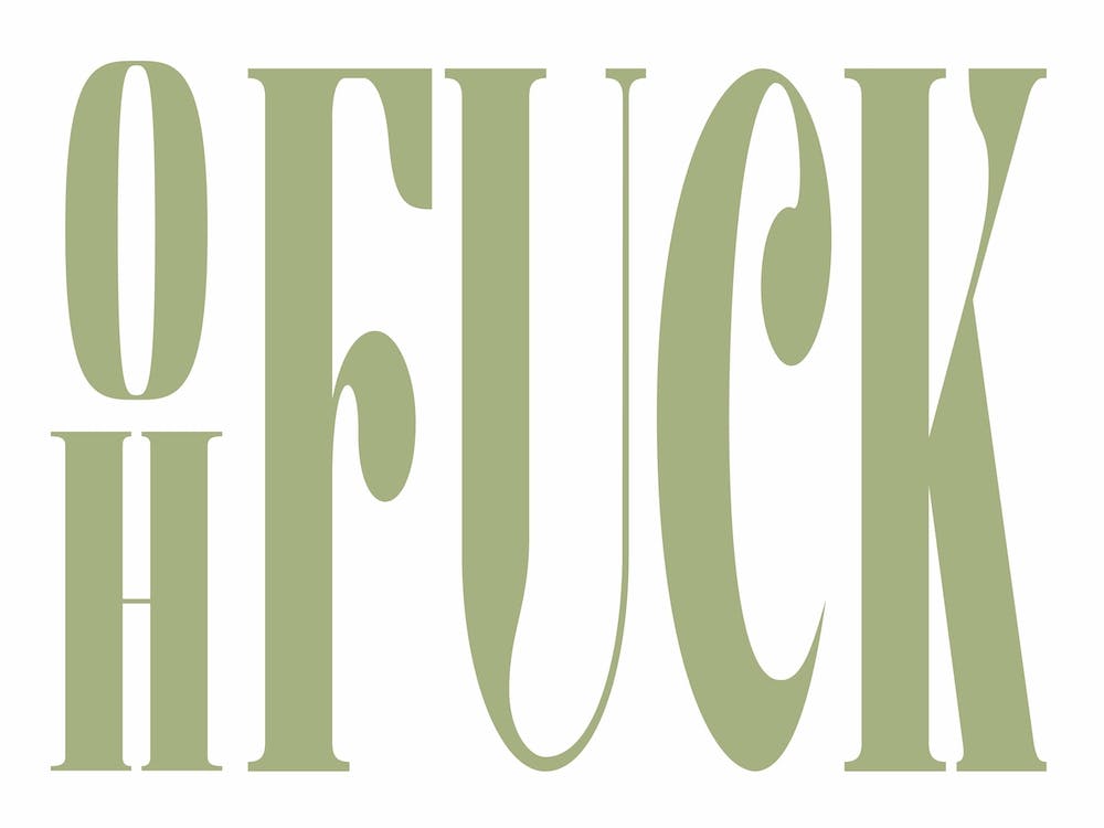 Oh Fuck - Green