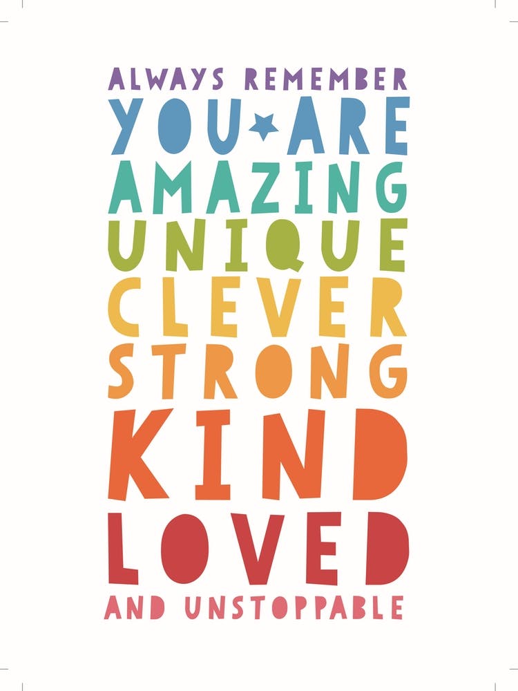 Always Remember You Are Amazing