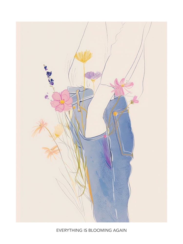 Everything Is Blooming Again Poster Flowers And Blue Jeans Line Art 5