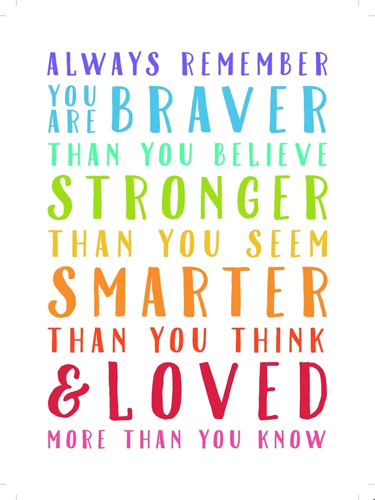 Always Remember You Are Braver A4 05