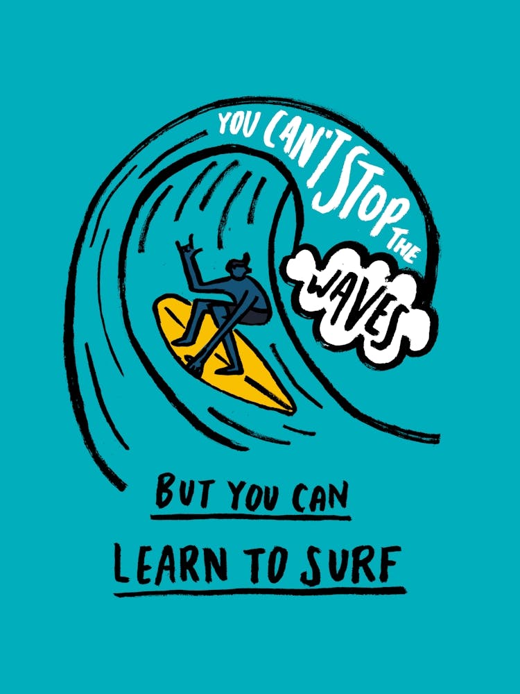 Positive Vibes You Cant Stop The Waves