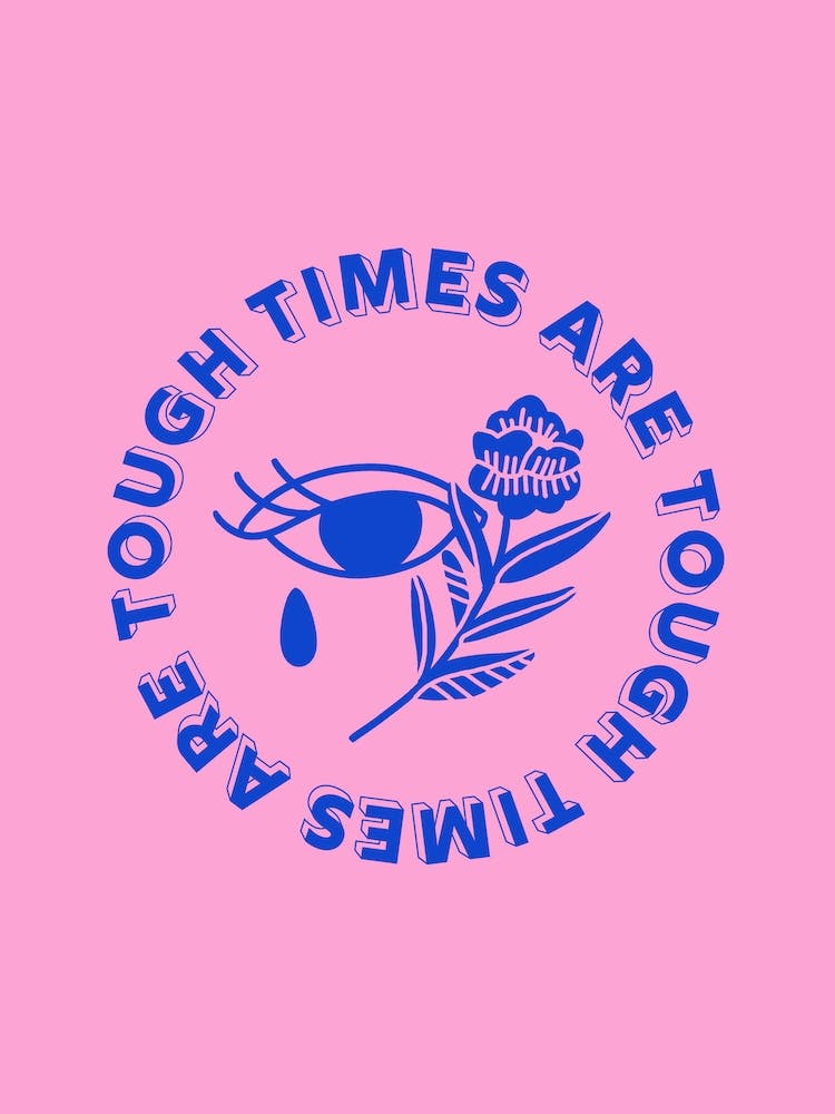 Times Are Tough