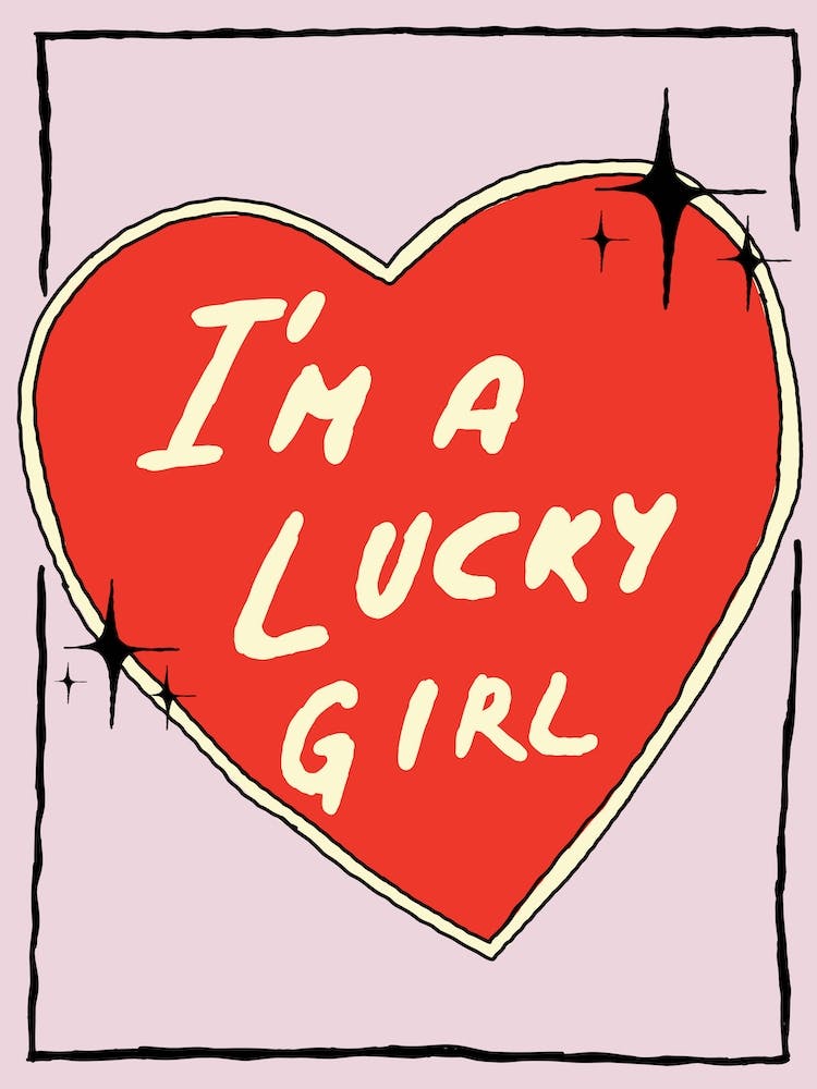 I M A Lucky Girl