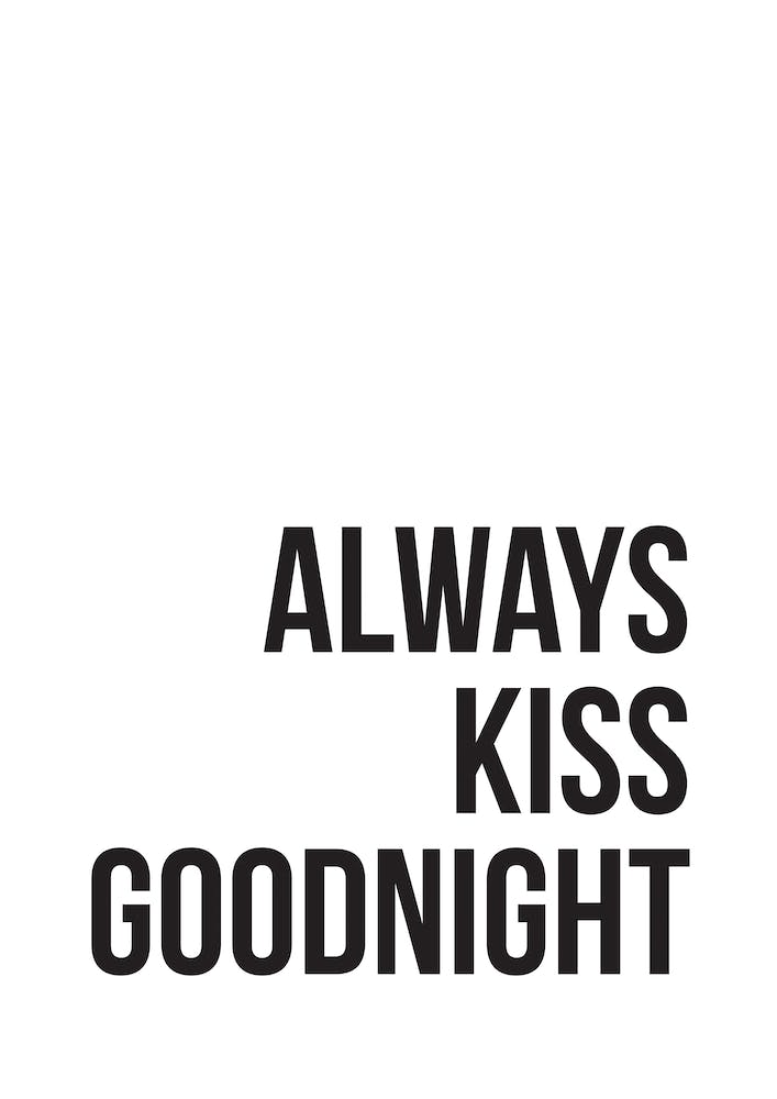 Always Kiss Goodnight