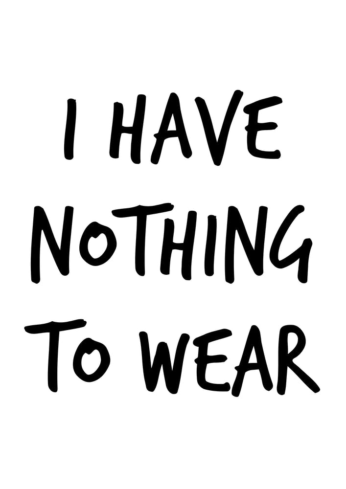 Nothing To Wear