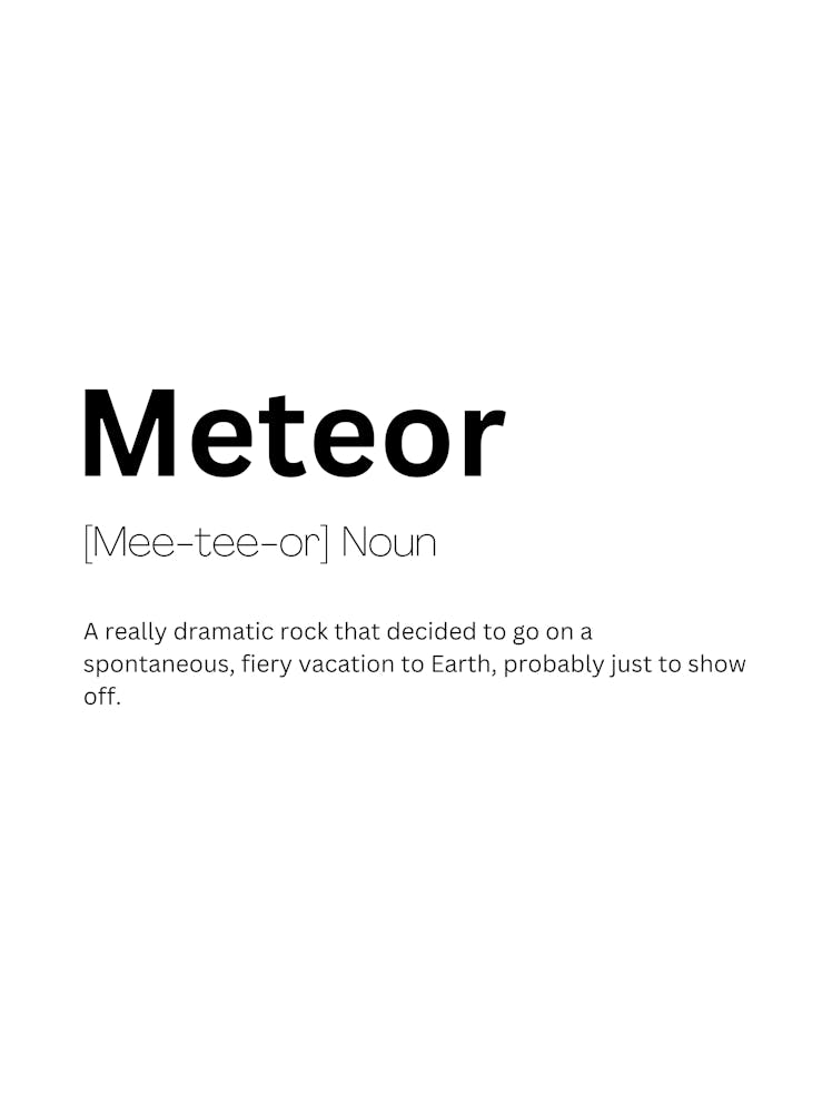 Meteor Definition Meaning 1 Art Print by Kaigozen – Fy!
