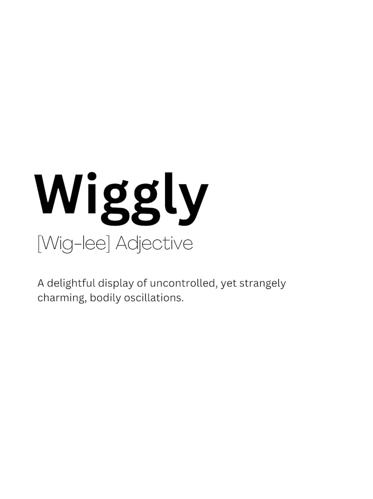 Wiggly Definition Meaning