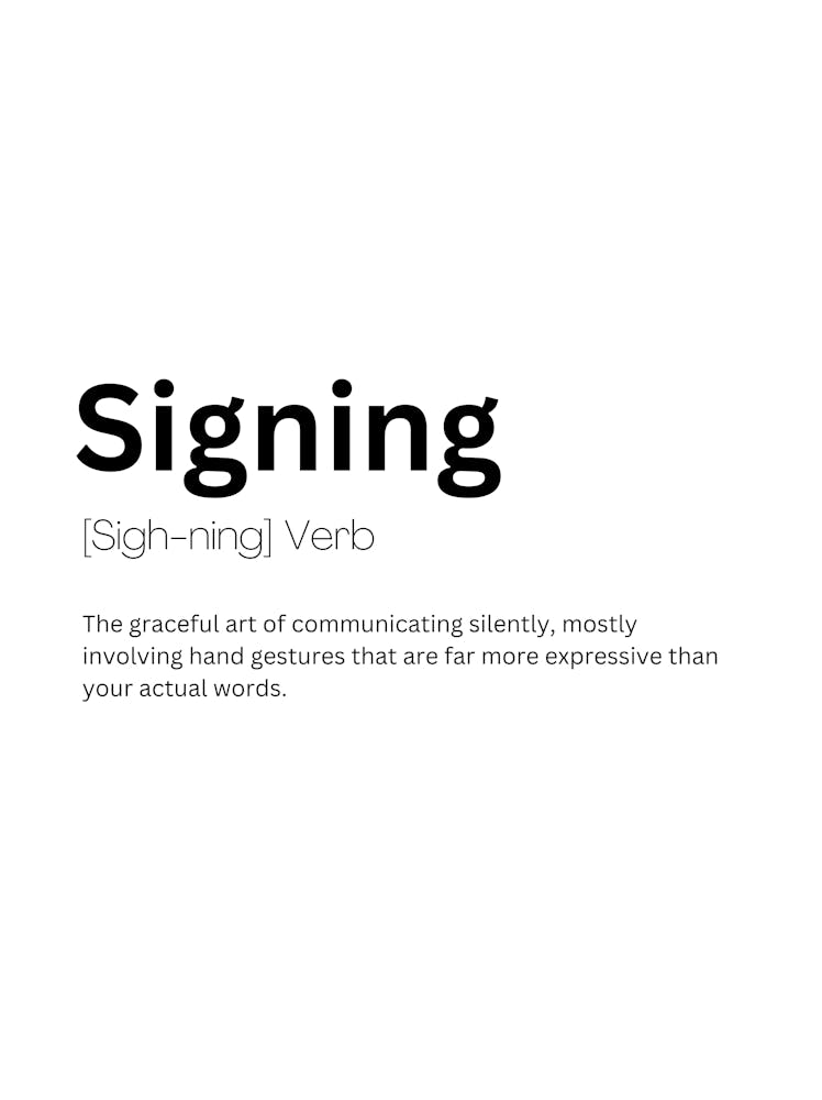 Signing Definition Meaning 1