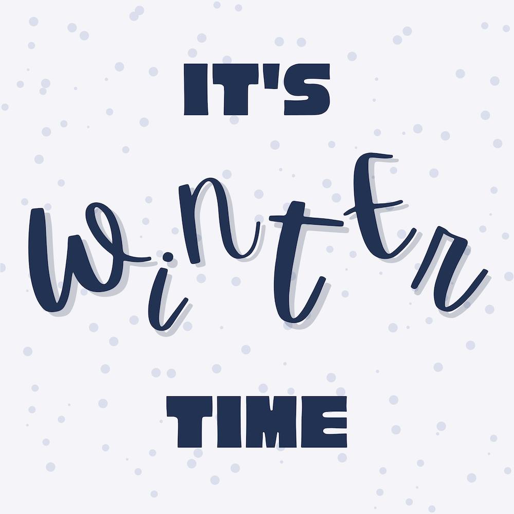 It's Winter Time