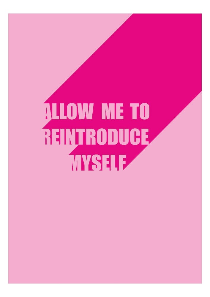 Reintroduce Myself - Pink (X Us Berlin)