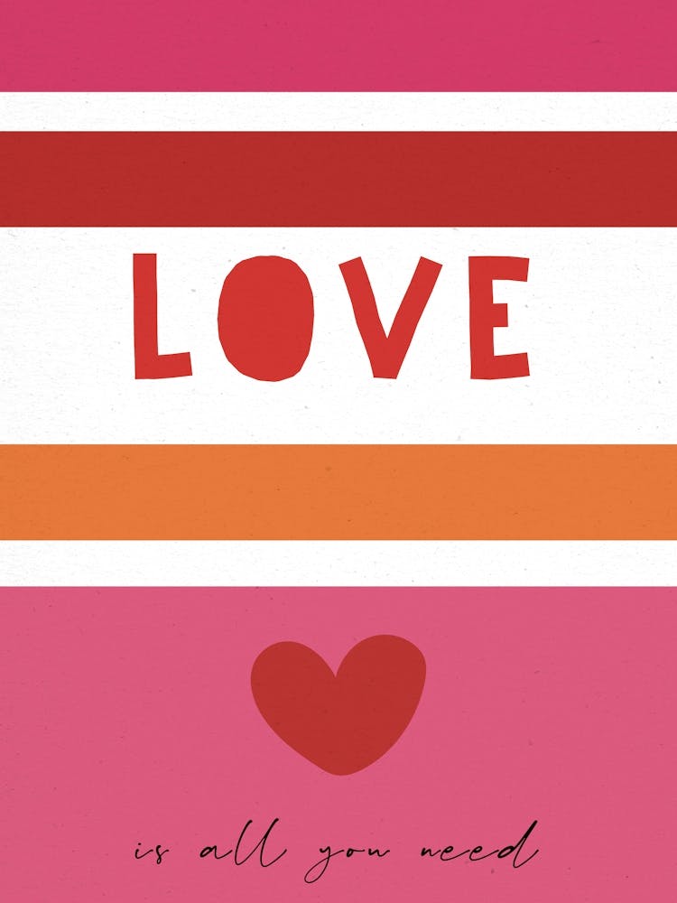 Love Is All You Need Pink