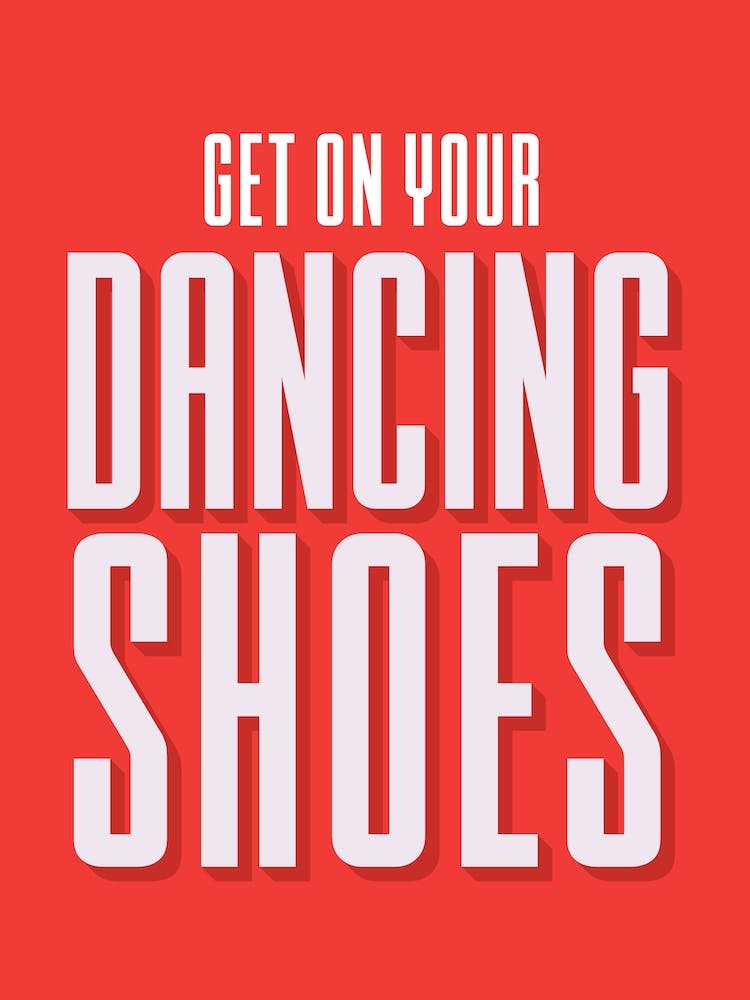 Red Typographic Get On Your Dancing Shoes