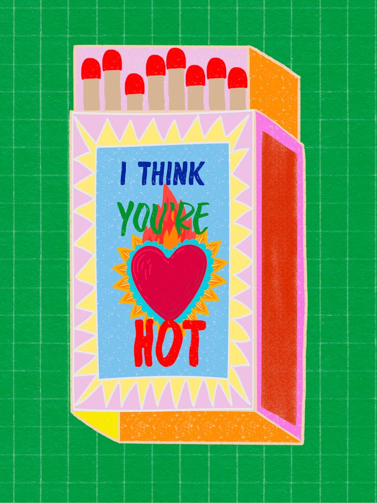 I Think You're Hot Matchbox Green Background