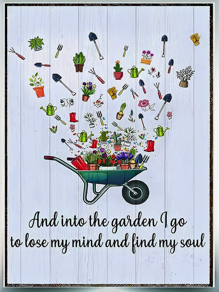 And Into The Garden I Go To Lose My Mind And Find My Soul 4