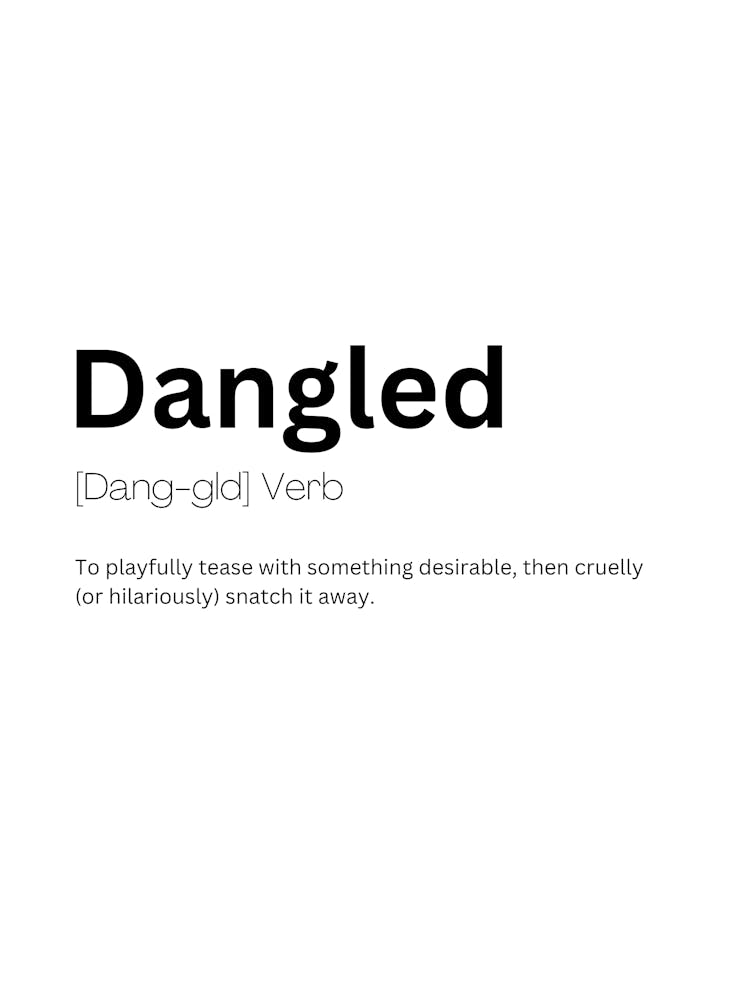 Dangled Definition Meaning