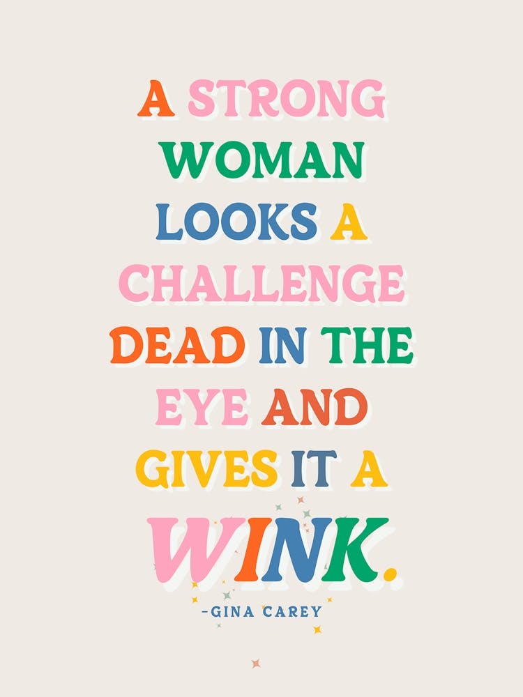 A Strong Woman Gives A Wink Quote
