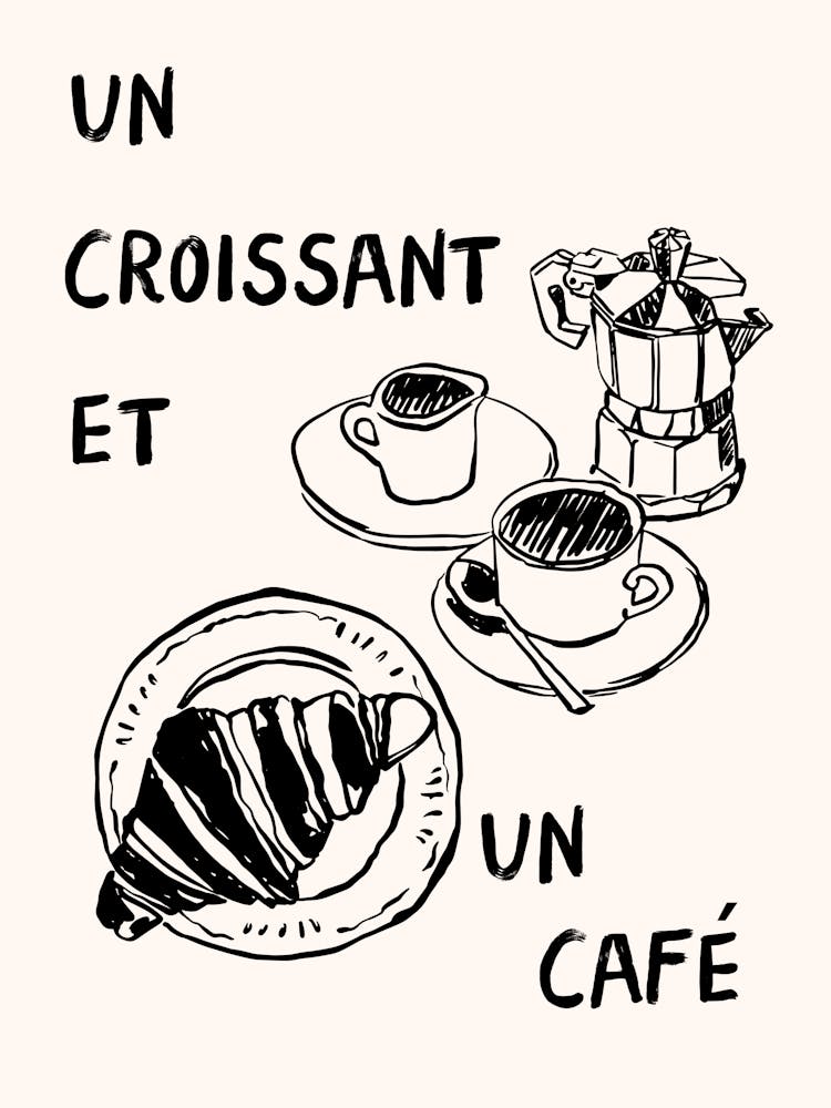 Un Croissant Et Un Cafe - Kaffeeliebhaber-Druck
