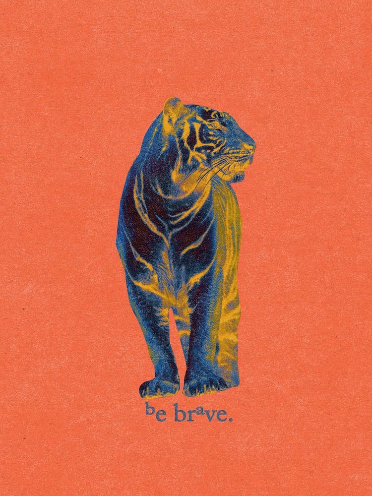Be Brave