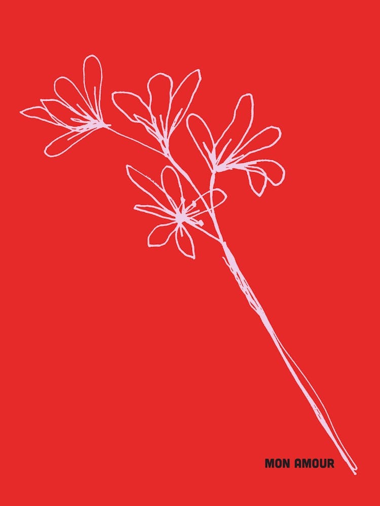 Mon Amour / My Love Flower Print