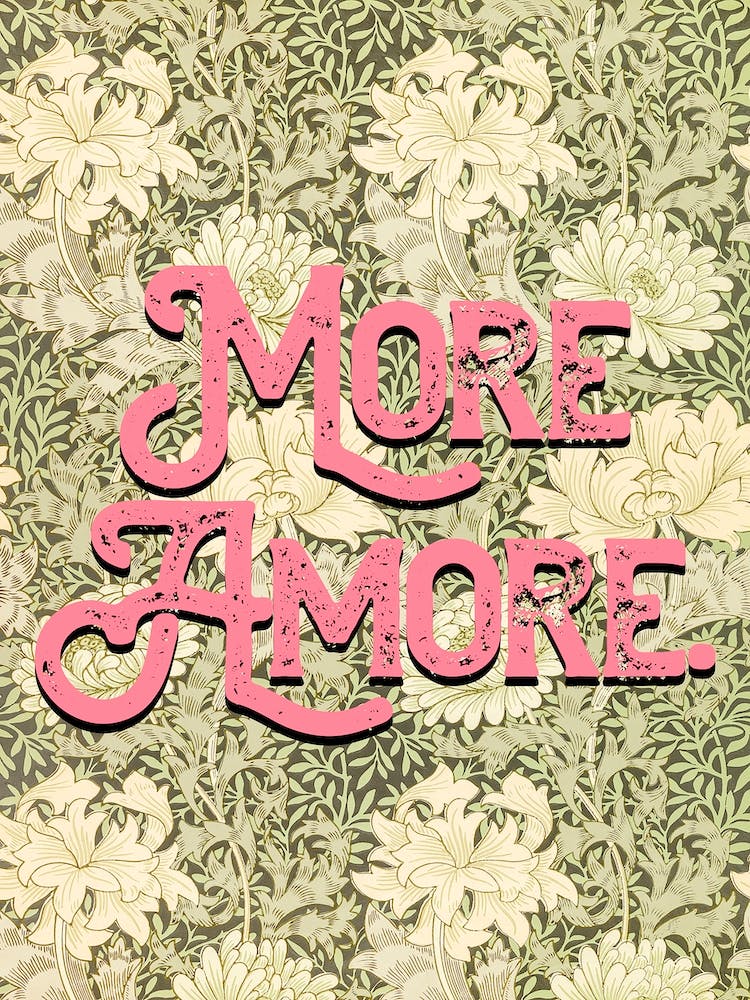 More Amore Floral Typography