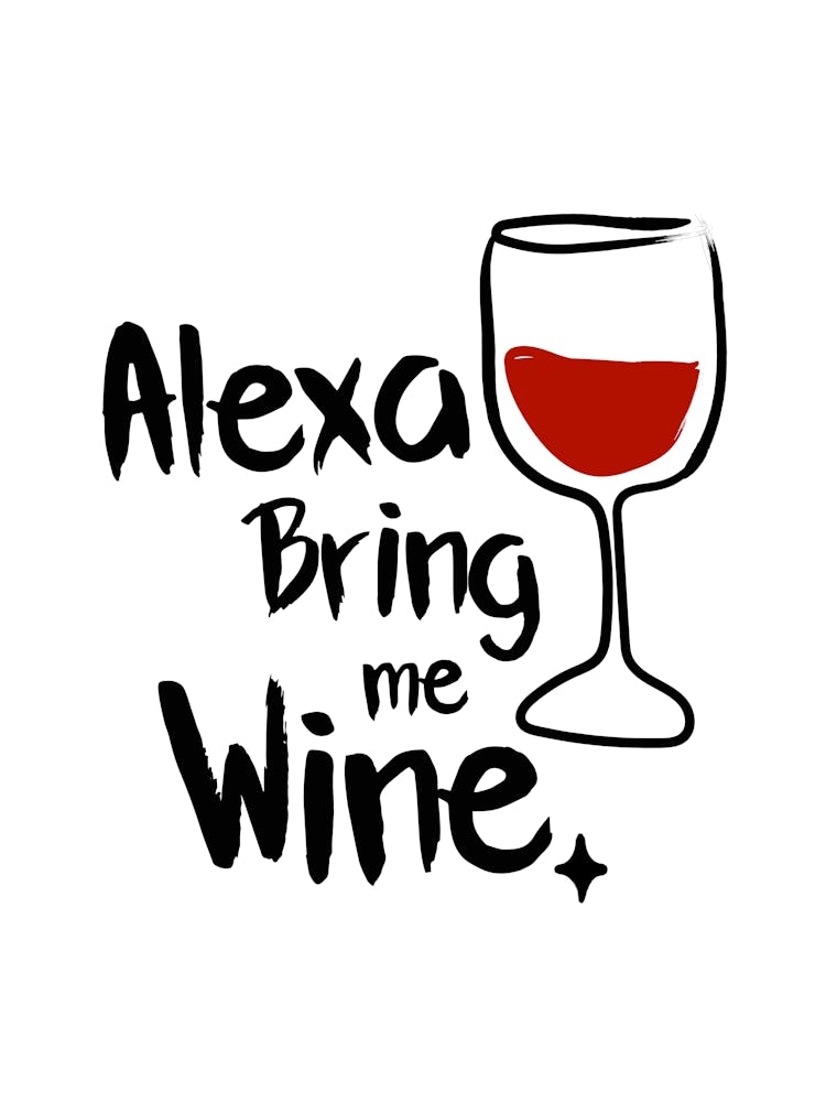 Alexa Bring Me Wine 1